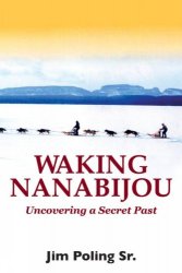 Waking Nanabijou: Uncovering a Secret Past
