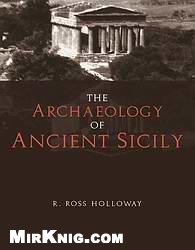 The Archaeology of Ancient Sicily