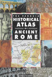 The Penguin Historical Atlas of Ancient Rome / Исторический атлас Древнего Рима