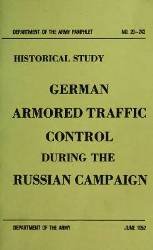 DAPAM 20-242 - German armored traffic control during the Russian campaign