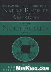 The Cambridge History of the Native Peoples of America 